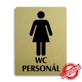 Piktogram WC ženy personál, stříbrný 100x133mm Oregon