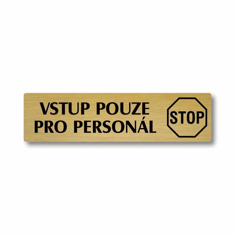 Vstup pouze pro personál, stříbrná cedulka, 180x45mm