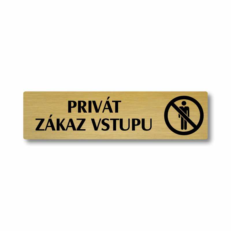Privát zákaz vstupu, stříbrná cedulka, 180x45mm