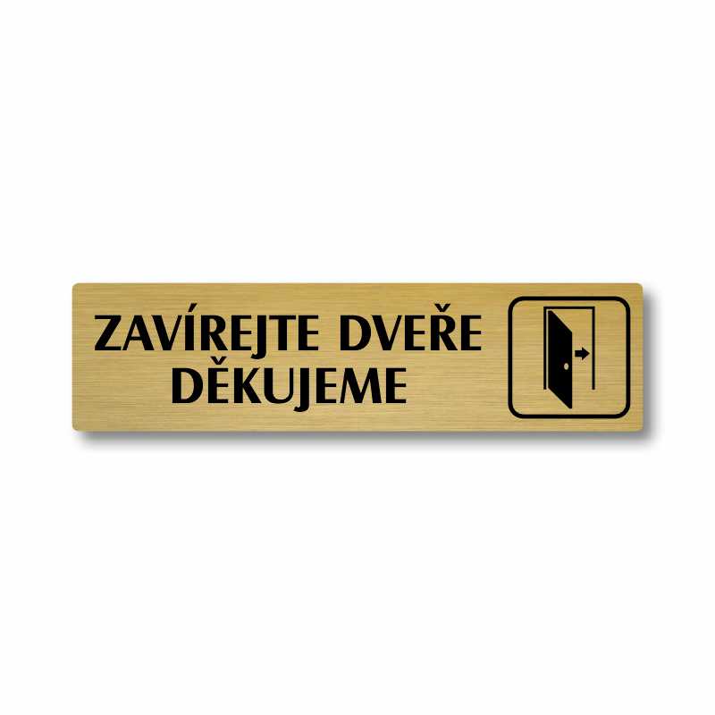 Zavírejte dveře, stříbrná cedulka, 180x45mm