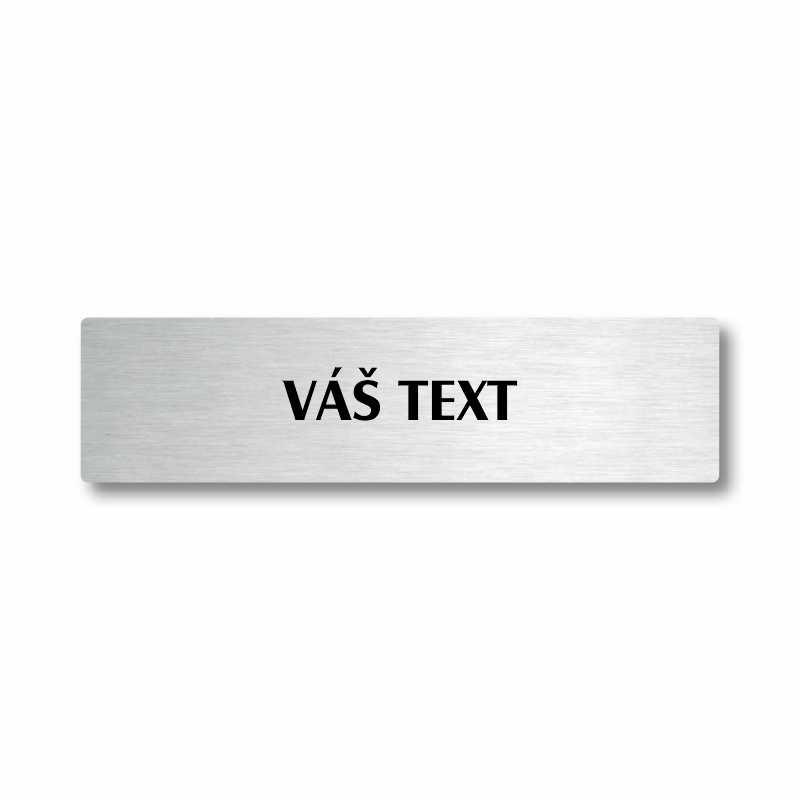 Váš text, stříbrná cedulka, 180x45mm