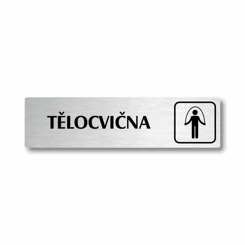 Tělocvična, stříbrná cedulka, 180x45mm