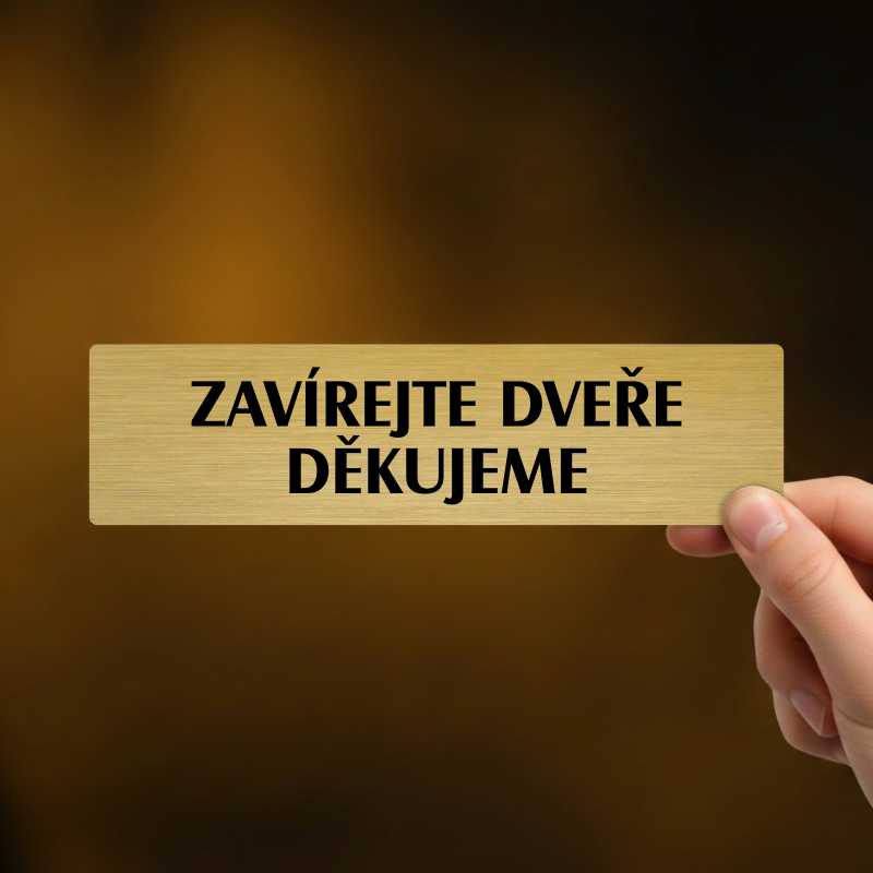 Zavírejte dveře, popiska, 180x45mm