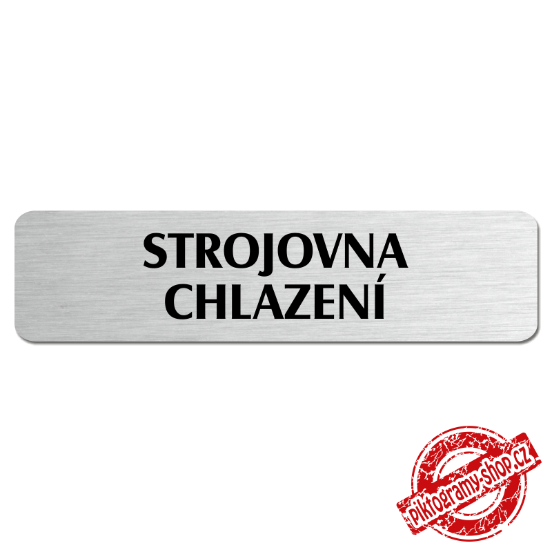 Strojovna chlazení, popiska, 180x45mm