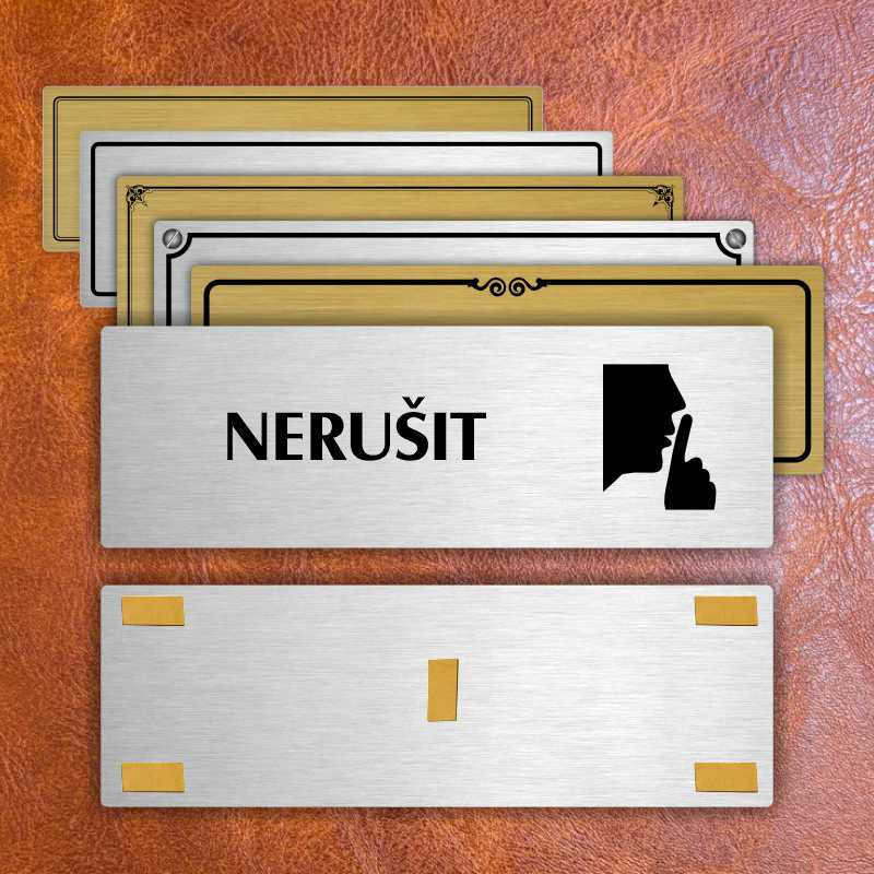 Nerušit, 200x66mm, zlatá popiska s okrasným rámečkem  