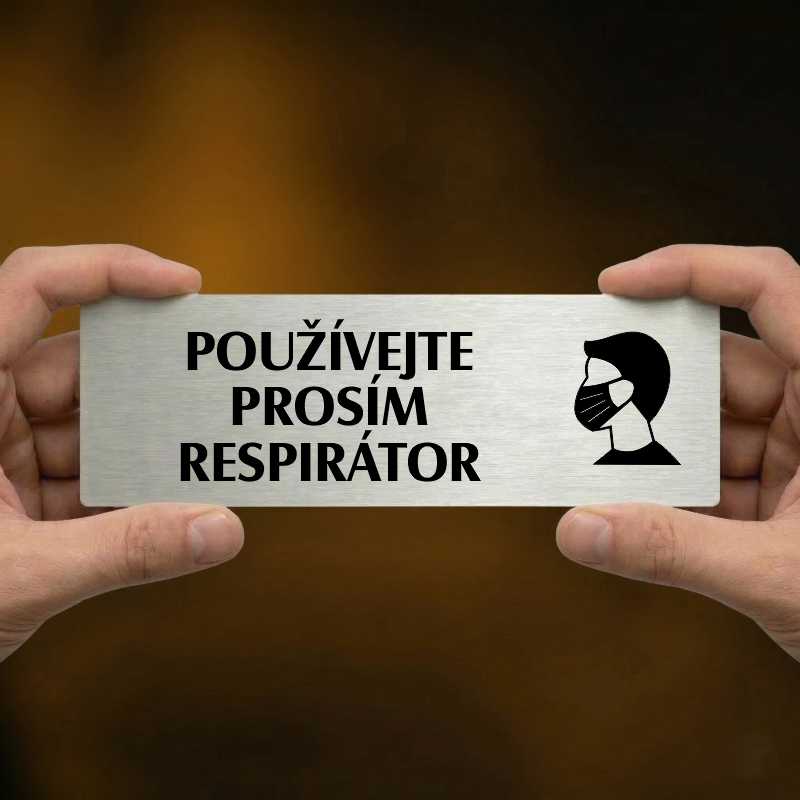 Použijte prosím respirátor, 240x79mm, stříbrná popiska s okrasným rámečkem  