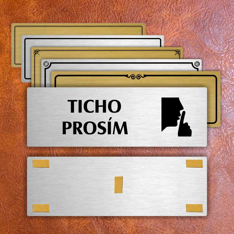 Ticho prosím, 240x79mm, stříbrná popiska s ozdobou uprostřed