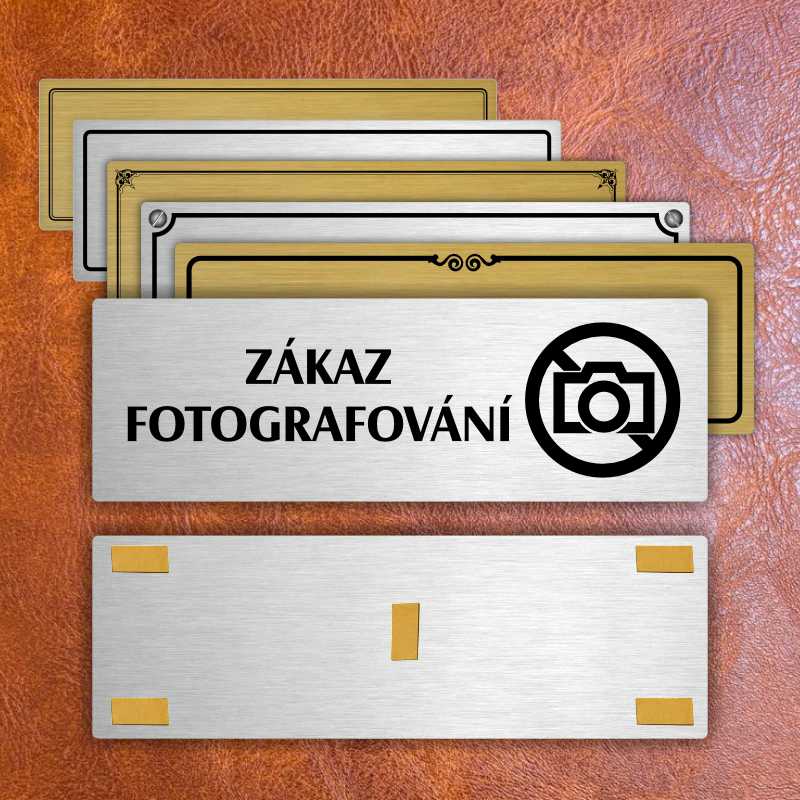 Zákaz fotografování, 240x79mm, zlatá popiska s okrasným rámečkem  