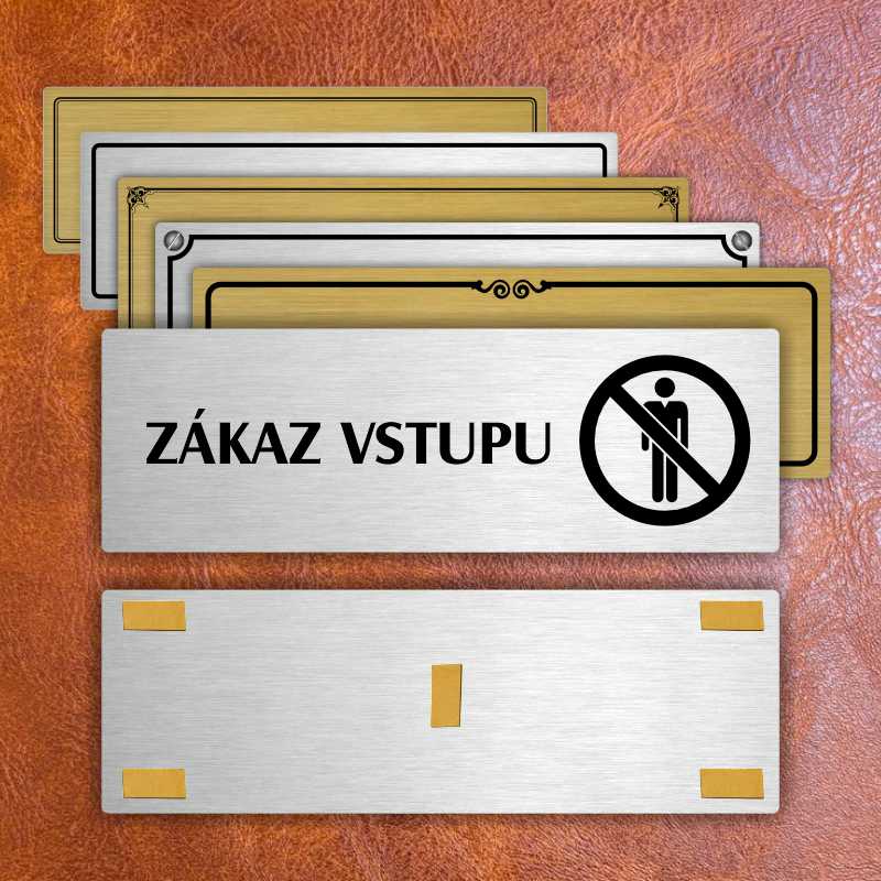 Zákaz vstupu, 240x79mm, stříbrná popiska 