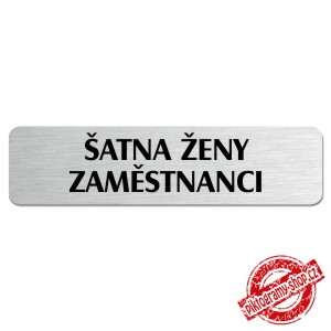 Šatna ženy zaměstnanci, popiska, 180x45mm