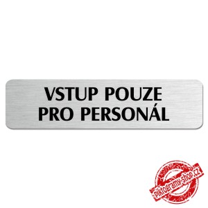 Vstup pouze pro personál, popiska, 180x45mm