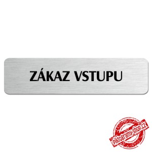 Zákaz vstupu, popiska, 180x45mm