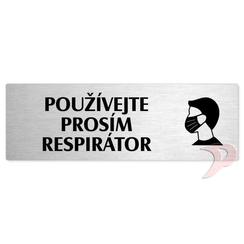 Použijte prosím respirátor, 240x79mm, stříbrná popiska 