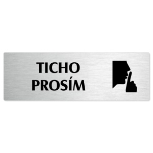 Ticho prosím, 200x66mm, stříbrná popiska 