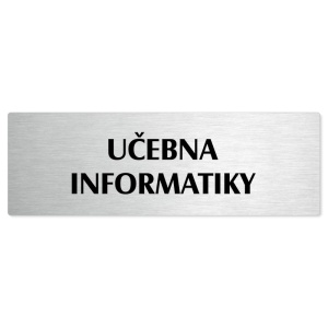 Učebna informatiky, 240x79mm, stříbrná popiska 