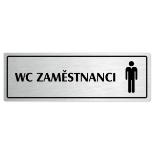 WC zaměstnanci muži, 240x79mm, stříbrná popiska s rámečkem
