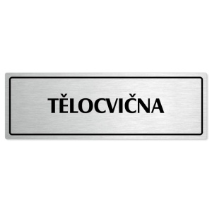 Tělocvična, 200x66mm, stříbrná popiska s rámečkem