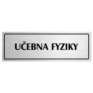 Učebna fyziky, 240x79mm, stříbrná popiska s rámečkem