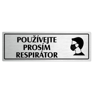 Použijte prosím respirátor, 200x66mm, stříbrná popiska s rámečkem