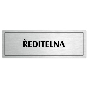 Ředitelna, 240x79mm, stříbrná popiska s dvojtým rámečkem