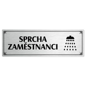 Sprcha zaměstnanci, 240x79mm, stříbrná popiska s okrasným rámečkem  