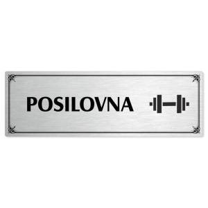Posilovna, 200x66mm, stříbrná popiska s okrasným rámečkem  