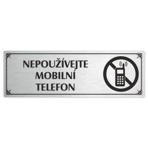Zákaz mobilů, 240x79mm, stříbrná popiska s okrasným rámečkem  