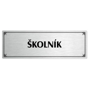 Školník, 200x66mm, stříbrná popiska s okrasným rámečkem