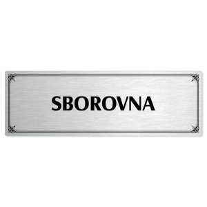 Sborovna, 240x79mm, stříbrná popiska s okrasným rámečkem  