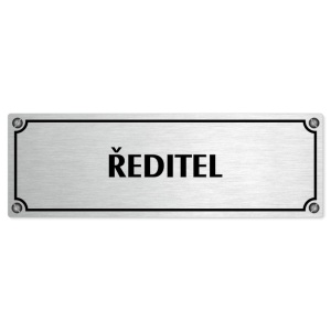 Ředitel, 240x79mm, stříbrná popiska s imitacemi šroubků