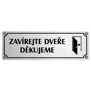 Zavírejte dveře, 200x66mm, stříbrná popiska s imitacemi šroubků