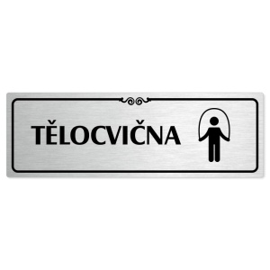 Tělocvična, 240x79mm, stříbrná popiska s ozdobou uprostřed