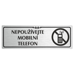 Zákaz mobilů, 200x66mm, stříbrná popiska s ozdobou uprostřed