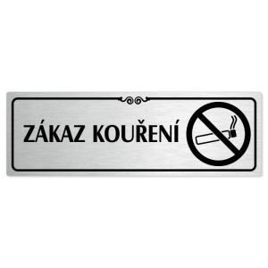 Zákaz kouření, 200x66mm, stříbrná popiska s ozdobou uprostřed