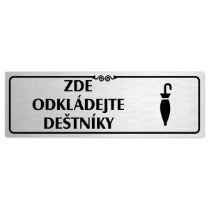 Zde odkládejte deštníky, 200x66mm, stříbrná popiska s ozdobou uprostřed