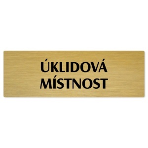 Úklidová místnost, 200x66mm, zlatá popiska 