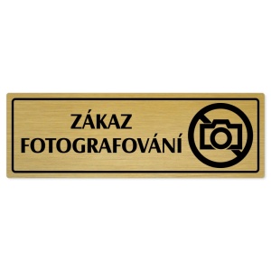 Zákaz fotografování, 200x66mm, zlatá popiska s rámečkem