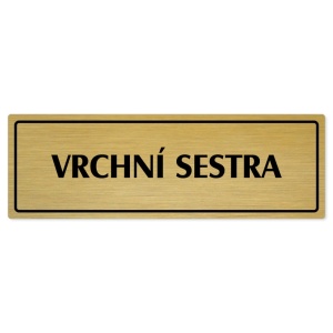 Vrchní sestra, 200x66mm, zlatá popiska s rámečkem