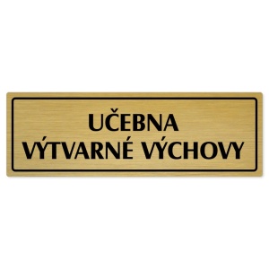 Učebna výtvarné výchovy, 200x66mm, zlatá popiska s rámečkem