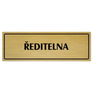 Ředitelna, 200x66mm, zlatá popiska s rámečkem