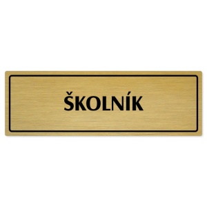 Školník, 240x79mm, zlatá popiska s rámečkem