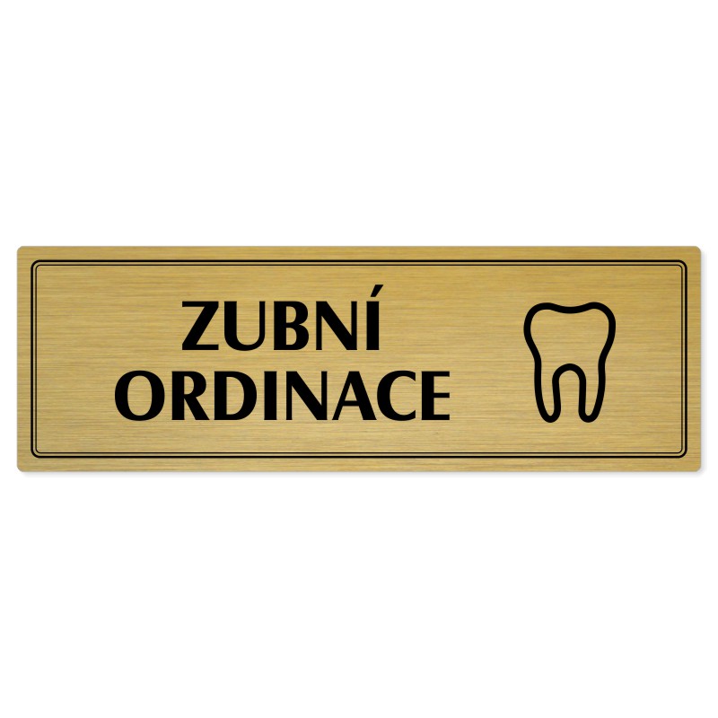 Zubní ordinace, 240x79mm, zlatá popiska s dvojtým rámečkem