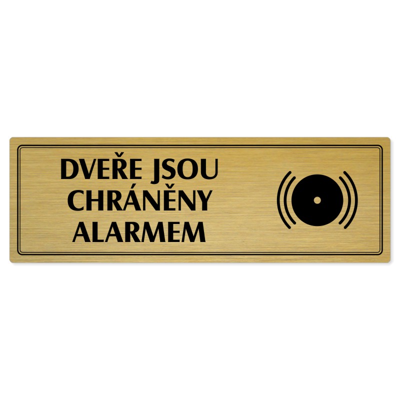 Dveře pod alarmem, 240x79mm, zlatá popiska s dvojtým rámečkem