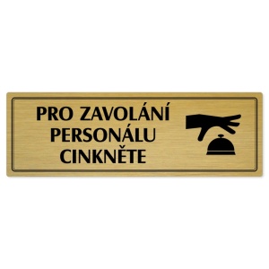 Volání personálu, 200x66mm, zlatá popiska s dvojtým rámečkem
