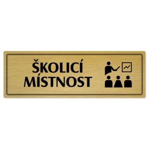 Školicí místnost, 240x79mm, zlatá popiska s dvojtým rámečkem
