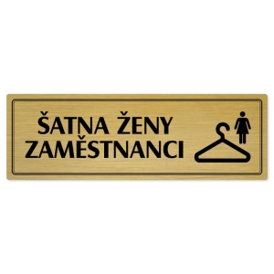 Šatna ženy zaměstnanci, 200x66mm, zlatá popiska s dvojtým rámečkem