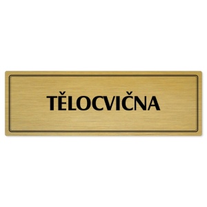 Tělocvična, 240x79mm, zlatá popiska s dvojtým rámečkem