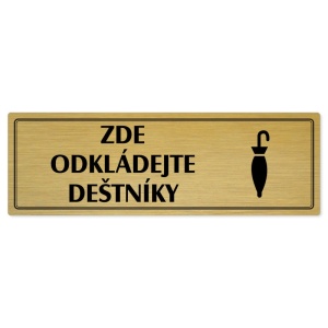 Zde odkládejte deštníky, 240x79mm, zlatá popiska s dvojtým rámečkem