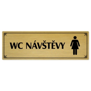WC návštěvy ženy, 200x66mm, zlatá popiska s okrasným rámečkem  