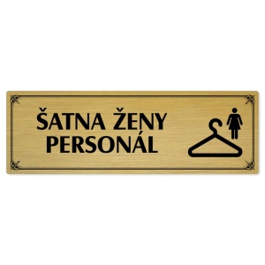 Šatna ženy personál, 240x79mm, zlatá popiska s okrasným rámečkem  